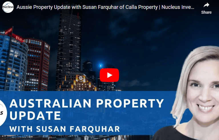 Aussie Property Update With Susan Farquhar Of Calla Property | Nucleus Investment Insights
